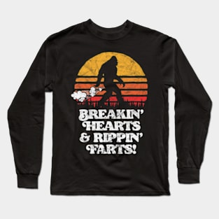 Sasquatch Breakin Hearts Rippin Farts Funny Bigfoot Sun Long Sleeve T-Shirt